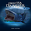 Deep Sea Danger