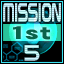 5 missions clear [1st Operation]