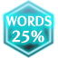 WORDS 25%