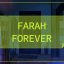 FARAH FOREVER