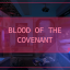 BLOOD OF THE COVENANT