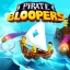 Pirate Bloopers (Win 10)
