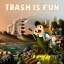 Trash is Fun (Win 10)