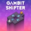Gambit Shifter