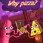 Why Pizza? (Xbox One)
