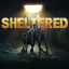 Sheltered (Win 10)